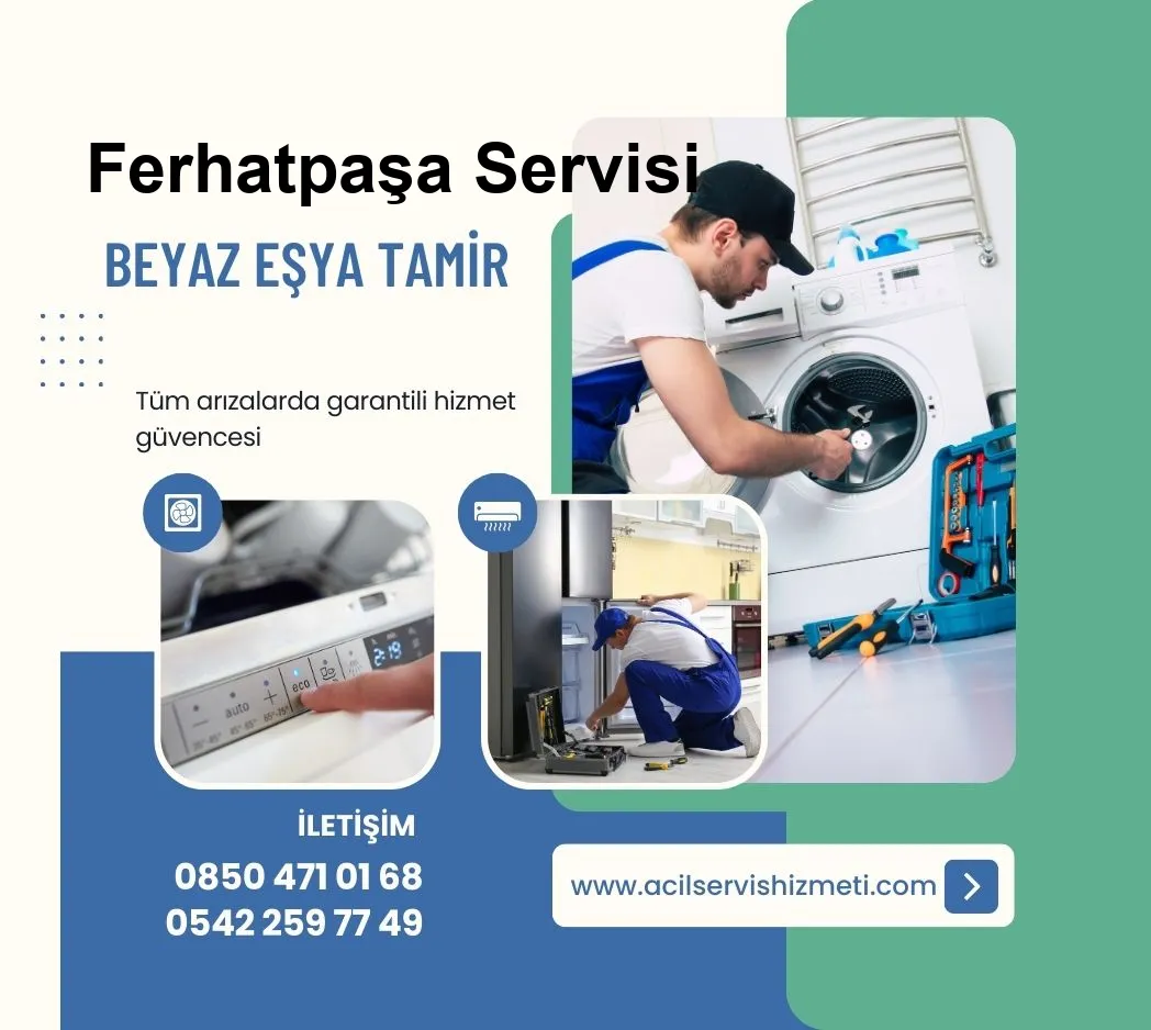 Ferhatpaşa Siemens Beyaz Eşya Tamir Servisi